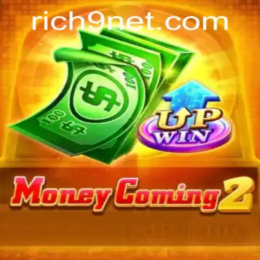 The Exciting World of MoneyComing2: A Dive into Rich9